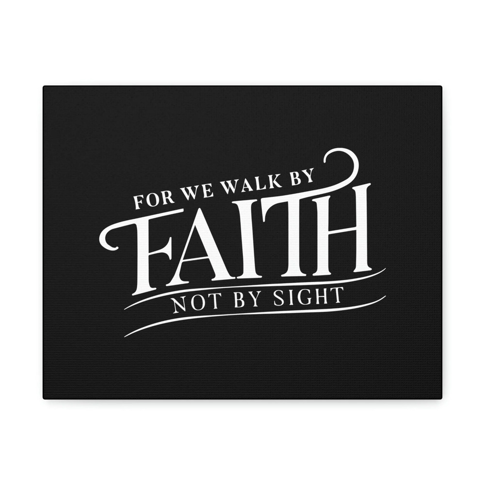 Scripture Walls For We Walk By Faith 2 Corinthians 5:7 Black Christian Wall Art